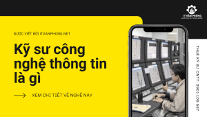 Ky Su Cong Nghe Thong Tin La Gi