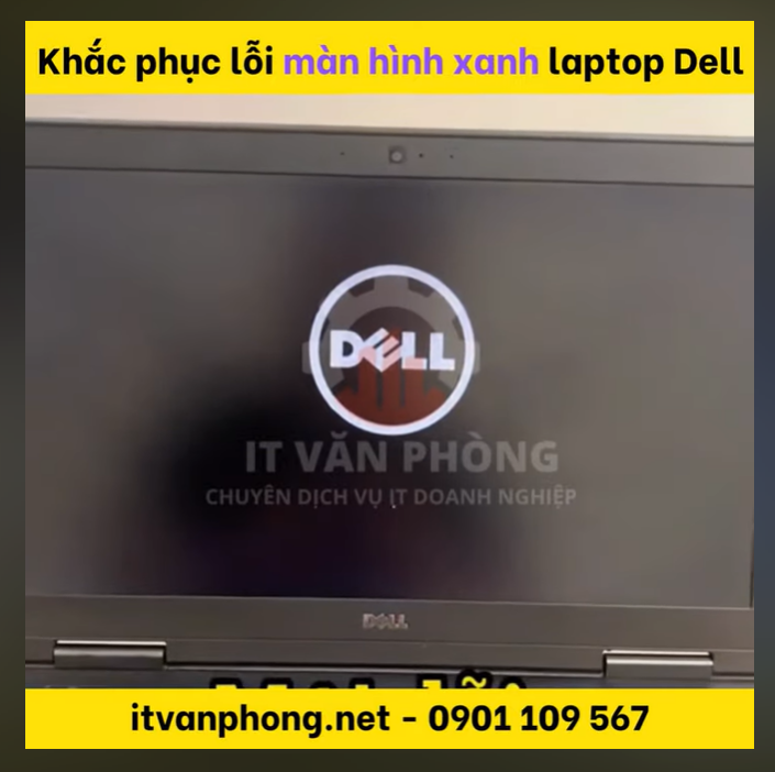 Sua Laptop Dell Bi Loi Man Hinh Xanh Khi Khoi Dong